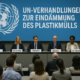 UN Verhandlung Eindämmung Plastikmüll